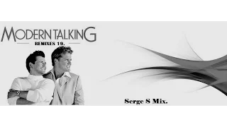 Modern Talking - Remixes 19(Serge S Mix)