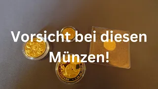 Vorsicht bei diesen Goldmünzen!