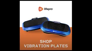 Lifepro Vibration Platforms!