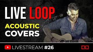 Acoustic Loop COVERS Livestream - Nuno Casais | #26