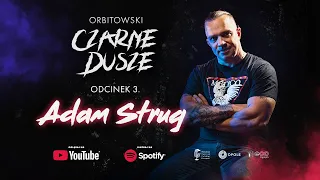 Orbitowski Czarne Dusze: Adam Strug