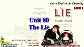 Learn English via Listening Level 1 Unit 80 The Lie