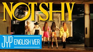 ITZY "Not Shy (English Ver.)" M/V Full [with Lyrics]