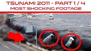 Tsunami Japan 2011 - Most shocking compilation - Part 1/4