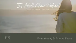 From Anxiety & Panic To Peace