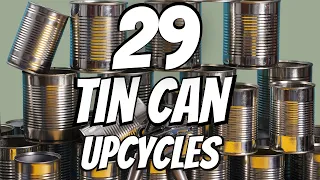 29 AMAZING Tin Can Upcycled Crafts in 1 Video! Quick & Easy DIY Projects!