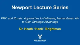 Newport Lecture Series with Dr. Heath "Hank" Brightman