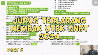 STRATEGI TERBARU NEMBAK JAWABAN UTBK SNBT 2024 | PART 2