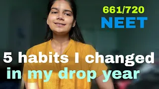 5 habits I changed | Drop | NEET | 661/720 | KOTA | Shipra Thakur
