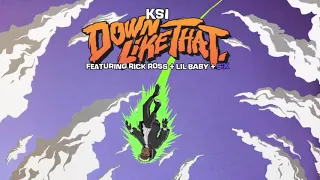 Down like that without Ksi verse (//rick Ross//lil Baby// S-X)