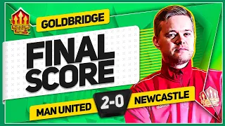 CUP WINNERS AT LAST! Manchester United 2-0 Newcastle! GOLDBRIDGE Match Reaction