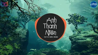 [Nhớ Đeo Tai Nghe] Anh Thanh Niên Remix❤Huy R X WRC Remix❤