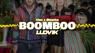 Kizo x bletka – BOOMBOO (Ludvik Remix)