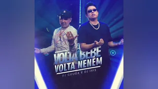 dj guuga dj ivis-volta bebê volta neném(video clipe)oficial.....fanky music.