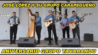 José López y su conjunto Carapegueño - Aniversario Grupo Tavarandú