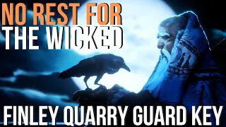 No Rest for the Wicked - How to free Finley Quarry Guard Key?