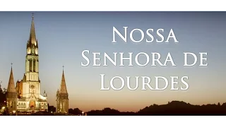 Documentário: Nossa Senhora de Lourdes