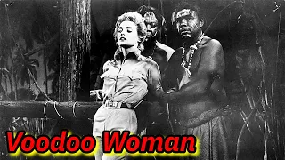 BAD MOVIE REVIEW : Voodoo Woman (1957)