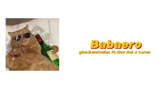Gins&Melodies ft.Hev Abi x Loren - Babaero | Official Lyric Video