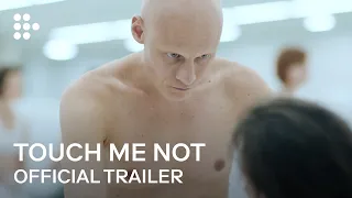 TOUCH ME NOT | Official UK Trailer | MUBI