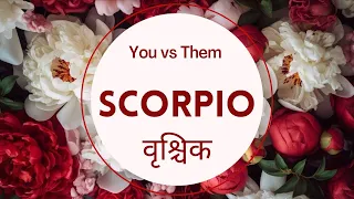 Scorpio | वृश्चिक 💖 You vs them ✨Current feelings of your person 🦋 Sun / Moon / rising