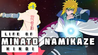 Life of Minato Namikaze in Hindi || Naruto