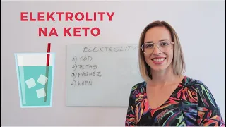 Elektrolity - czy muszę je suplementować na ketozie? - KETO WTOREK odcinek 11