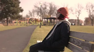 ‘Just Start’ Short Film