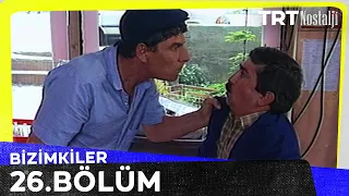 Bizimkiler 26. Bölüm @NostaljiTRT