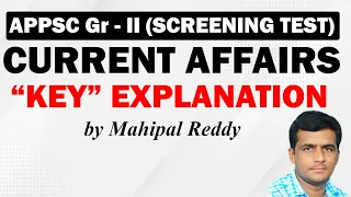 APPSC Gr - II Current Affairs "KEY EXPLANATION" | Mahipal Reddy | Winners Online