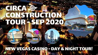 Circa Las Vegas Construction Mega Tour September 2020 - Brand New Las Vegas Casino at Day & Night!