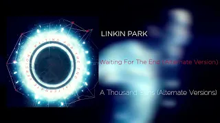 Linkin Park - Waiting for the End (Alternate Version)