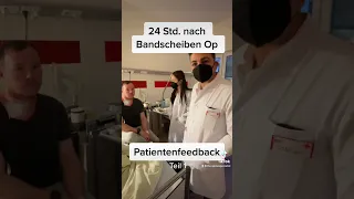 24 Std nach Bandscheiben Op Patienten feedback Teil 1 #wirbelsäule #bandscheibenvorfall #mainz