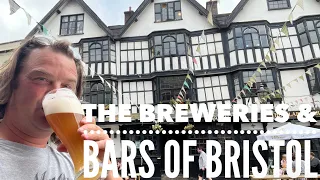 Series 1 Episode 6 : The Breweries , Pubs & Bars Of Bristol |1 Hour Special Edition