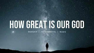 How Great is Our God - Hillsong UNITED (feat. Chris Tomlin) | Piano Worship | Deep Prayer