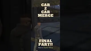 GTA 5 FINAL PART!! New Car 2 Car Merge. Very Easy!! #shorts #GTA #Gaming #merge #Glitch