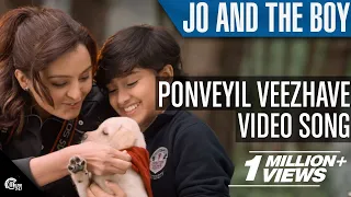 Jo and the Boy || Ponveyil Veezhave Song Video Ft Manju Warrier, Master Sanoop | Official