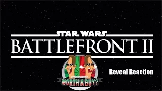 Star Wars Battlefront II Reveal Trailer Reactions