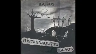 Kaaos "Ristiinnaulittu Kaaos" (Full LP)