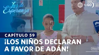Luz de Esperanza: The children declare in favor of Adán (Chapter 59)