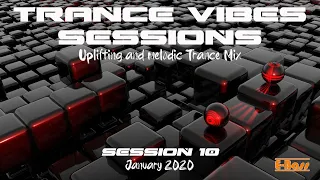 Uplifting And Melodic Trance Mix 2020 | Trance Vibes Sessions 10