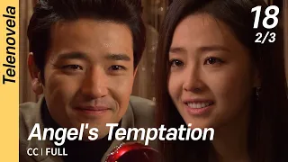 [CC/FULL] Angel's Temptation EP18 (2/3) | 천사의유혹