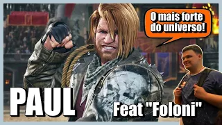 PAUL PHOENIX EM TEKKEN 8 - FEAT LEANDRO FOLONI!