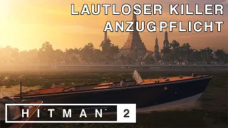 Hitman 2 - Lautloser Killer mit Anzugpflicht in Bangkok (Deutsch/German/OmU) - Let's Play