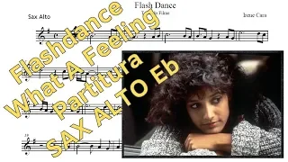 Flashdance, What A Feeling - Irene Cara (Partitura Sax Alto)