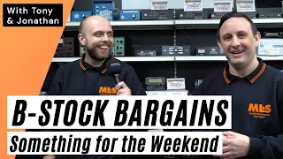B-Stock Bargains and Used Equipment - Something for the Weekend