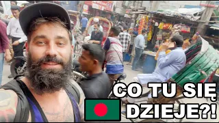 BANGLADESZ - PO CO JA TU W OGÓLE PRZYJECHAŁEM?! 🇧🇩