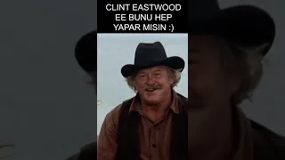 Clınt Eastwood EE Bunu Hep Yapar Mısın?:) | Kasabadaki Yabancı #shorts