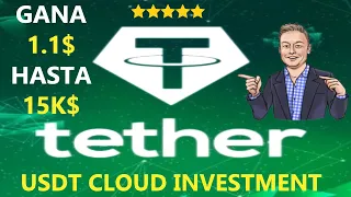 USDTCLOUD INVESTMENT GANA USDT CADA DIA CON SENCILLAS TAREAS 1.1USDT HASTA 15000USDT DIARIO