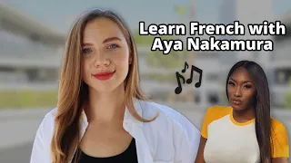 Learn French Pronunciation and French Slang with Aya Nakamura Djadja [song lesson]